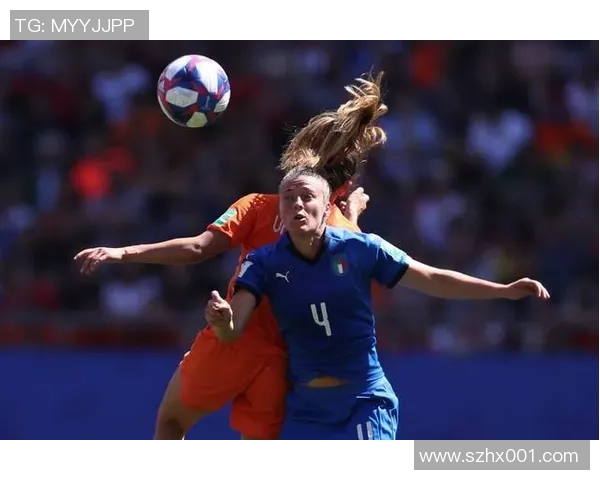 意大利女足与荷兰女足精彩对决比分揭晓赛场激情四溢